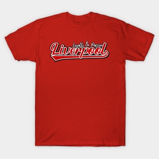 Liverpool Loyalty and Passion T-Shirt